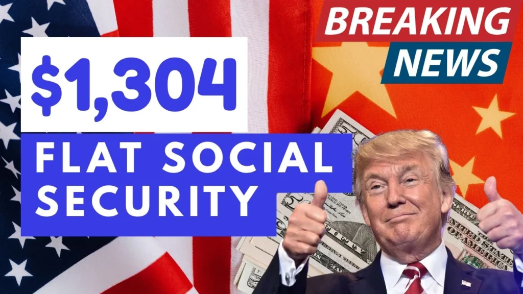 $1,304 Flat Social Security For Everyone In 2025: Check Payout Dates