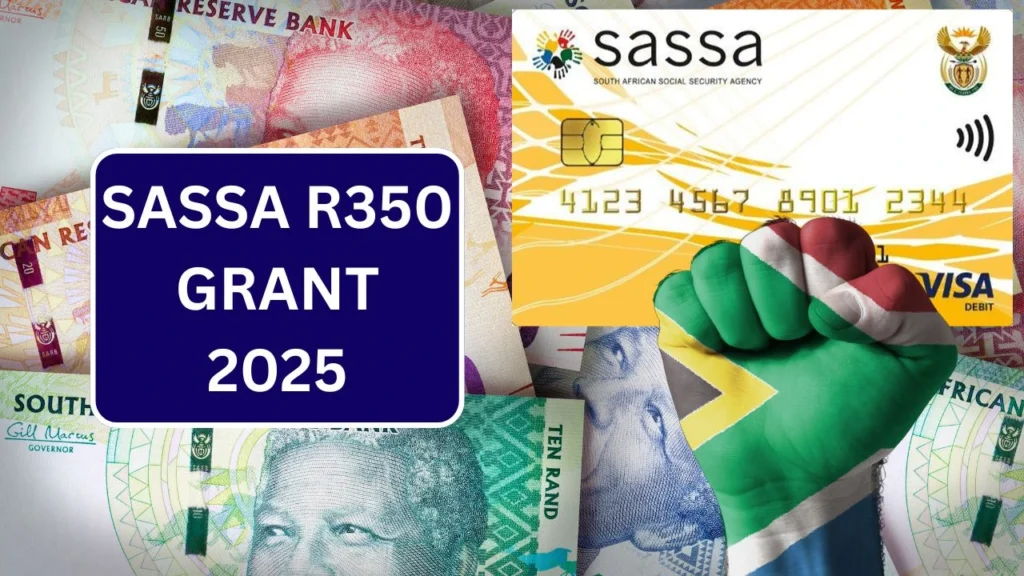 SASSA R350 Grant 2025: Check Status, Eligibility & Amount