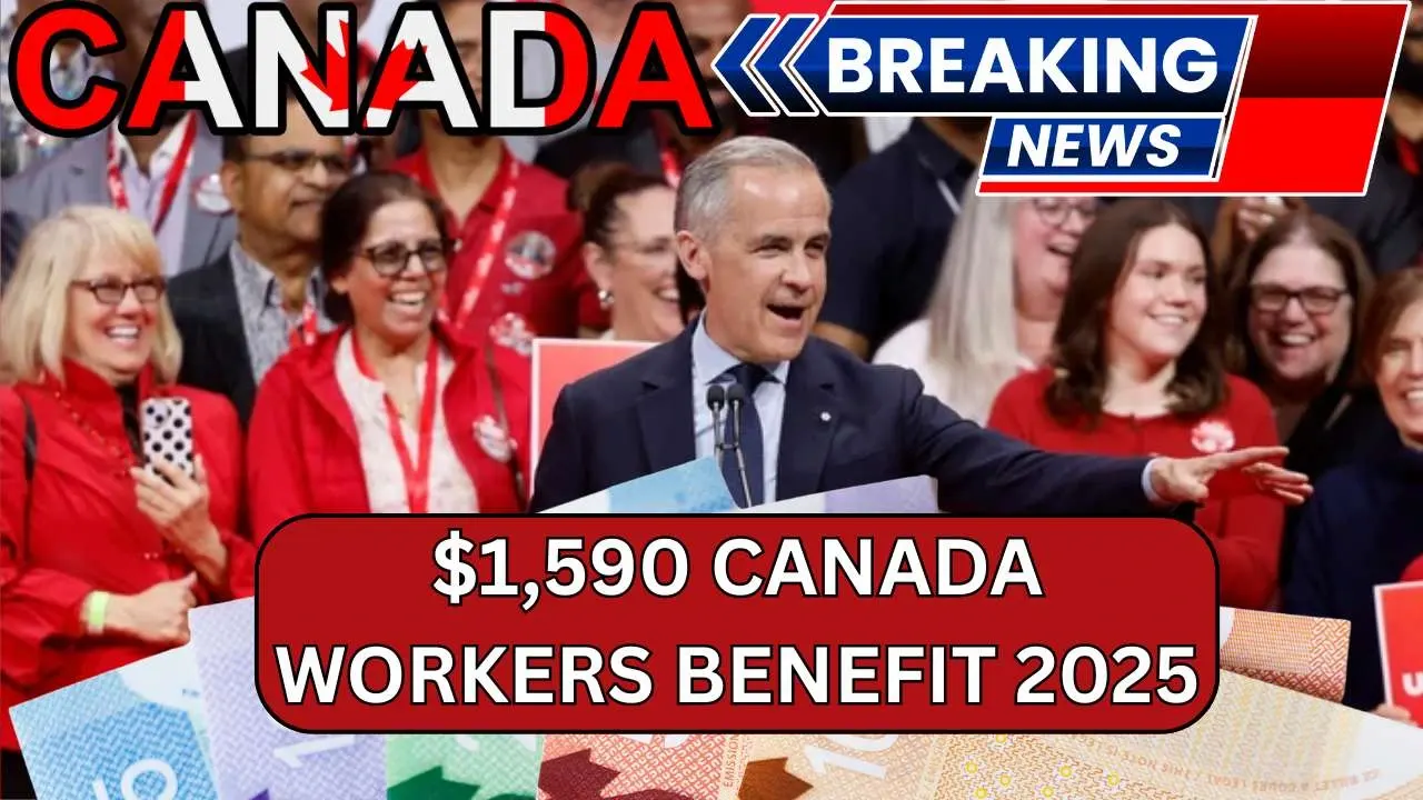 $1,590 Canada Workers Benefit 2025