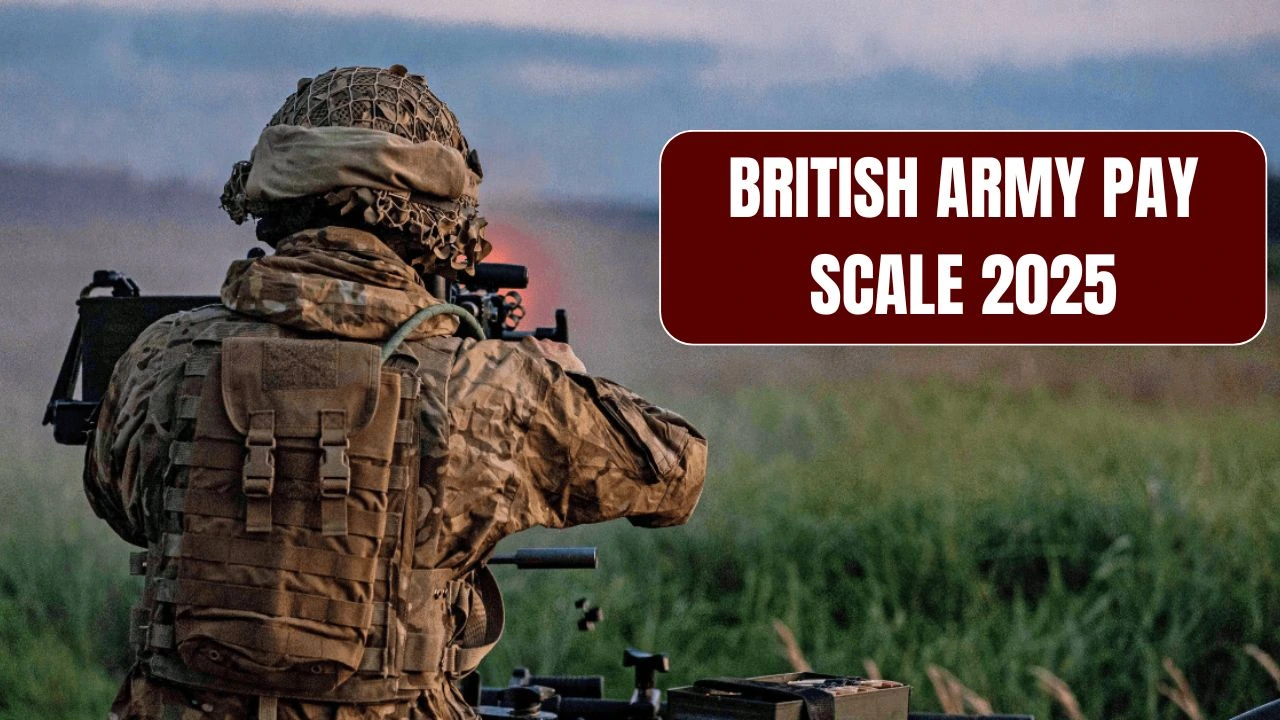 ⁠British Army Pay Scale 2025, Rank-Wise Salary