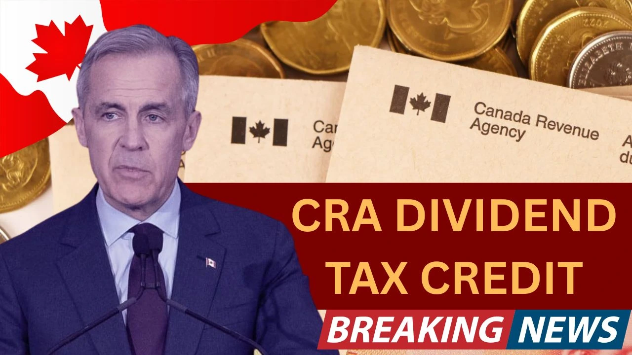 CRA Dividend Tax Credit 2025, Check Amount & Eligibility