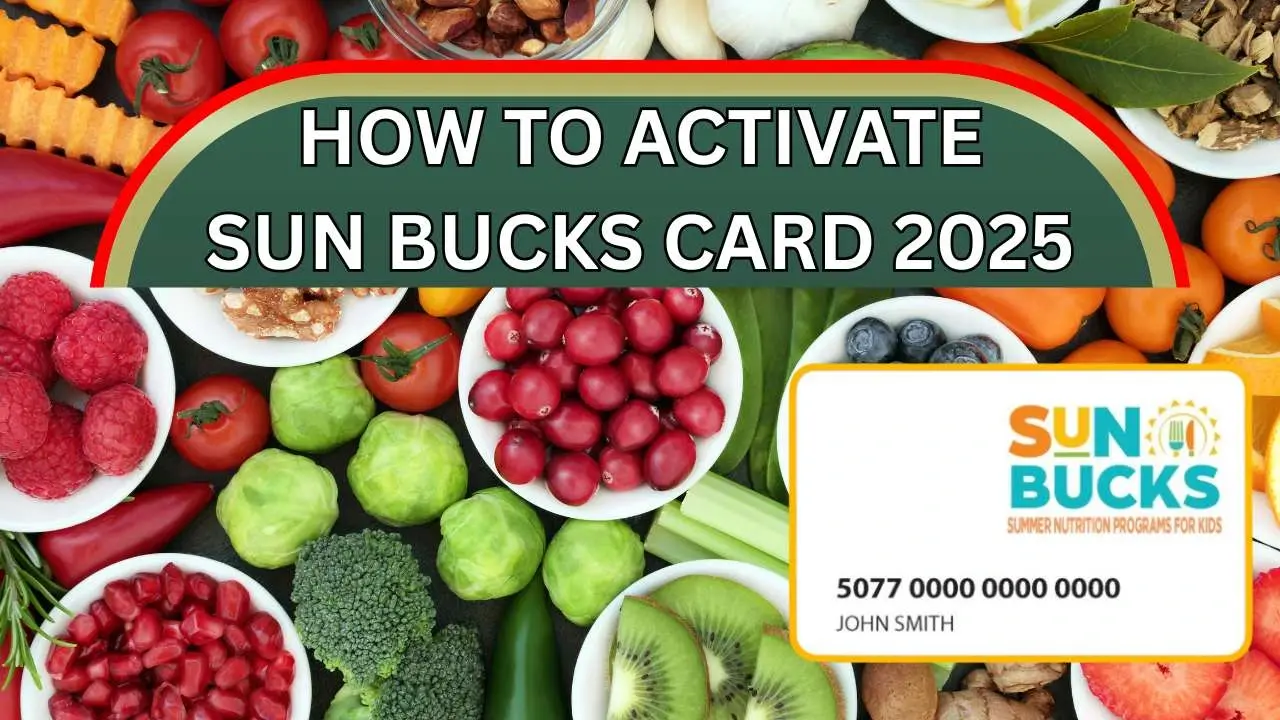 How To Activate Sun Bucks Card 2025