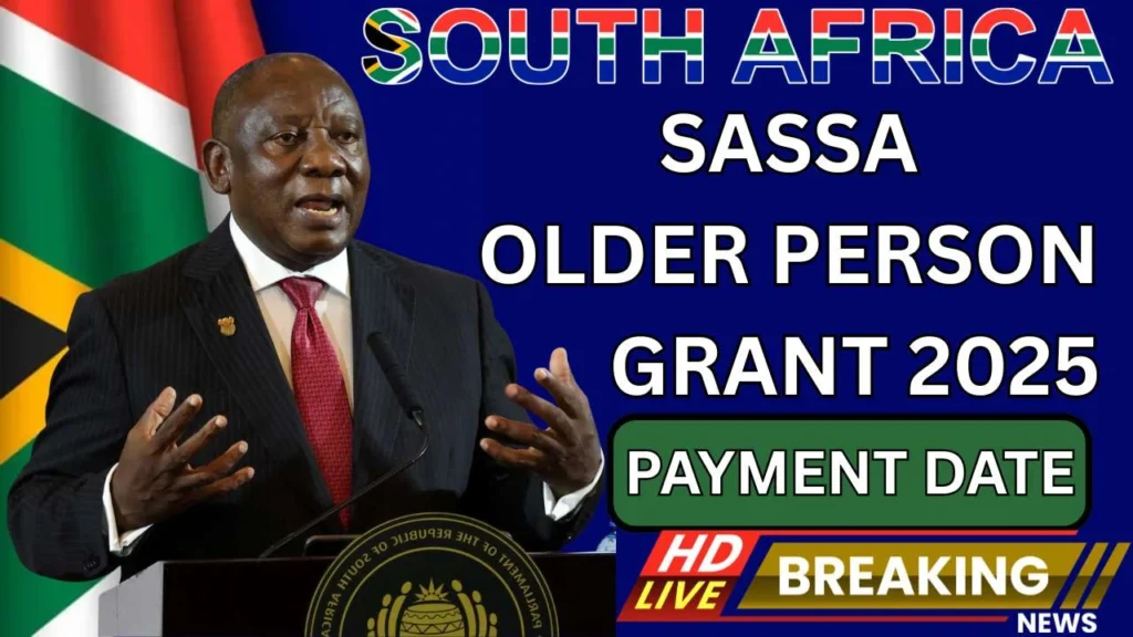 SASSA Older Person Grant August 2025