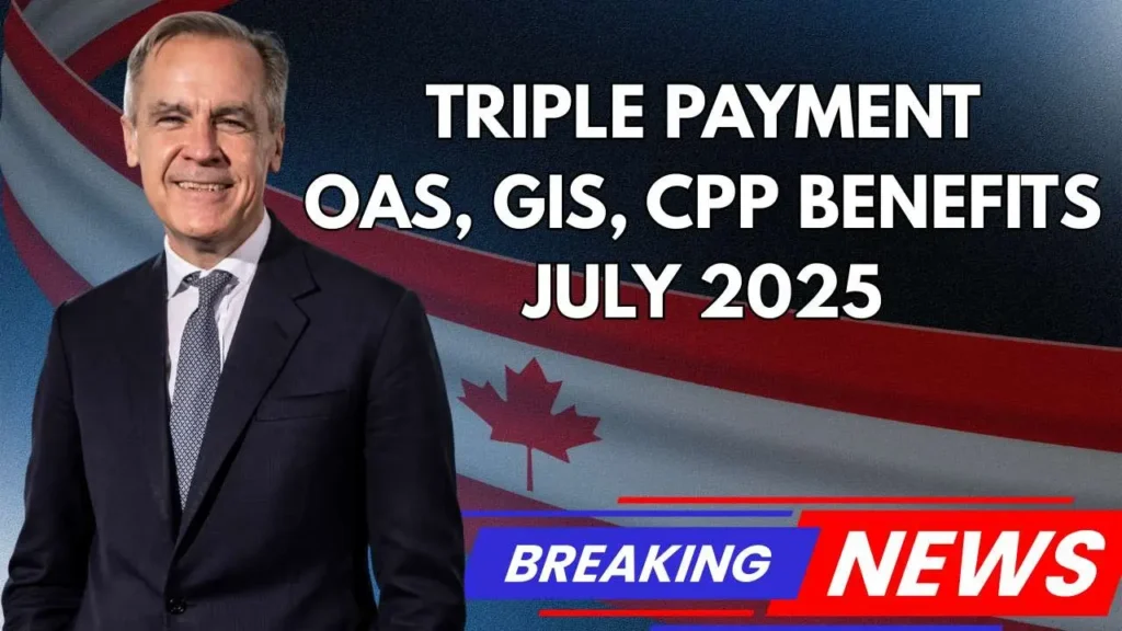 Triple OAS, GIS, CPP Payment 2025